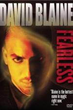 Watch David Blaine Fearless Nowvideo