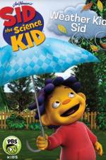 Watch Sid the Science Kid Weather Kid Sid Nowvideo