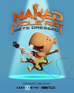 Watch Naked Mole Rat Gets Dressed: The Underground Rock Experience (TV Special 2022) Nowvideo
