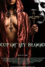 Watch Cup of My Blood Nowvideo