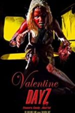 Watch Valentine DayZ Nowvideo