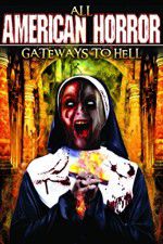Watch All American Horror: Gateways to Hell Nowvideo