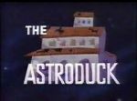 Watch The Astroduck (Short 1966) Nowvideo