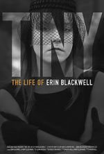 Watch TINY: The Life of Erin Blackwell Nowvideo