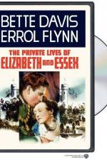 Watch The Private Lives of Elizabeth and Essex Nowvideo