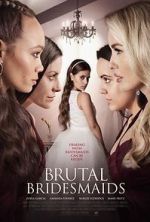 Watch Brutal Bridesmaids Nowvideo