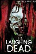 Watch Laughing Dead Nowvideo