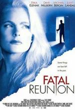 Watch Fatal Reunion Nowvideo