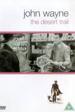 Watch The Desert Trail Nowvideo