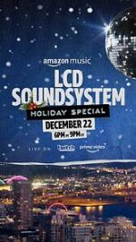 Watch The LCD Soundsystem Holiday Special (TV Special 2021) Nowvideo