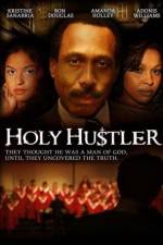 Watch Holy Hustler Nowvideo