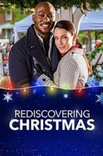 Watch Rediscovering Christmas Nowvideo
