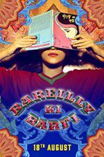 Watch Bareilly Ki Barfi Nowvideo