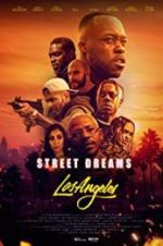 Watch Street Dreams - Los Angeles Nowvideo