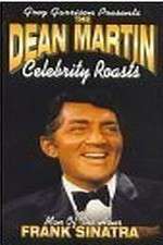 Watch The Dean Martin Celebrity Roast: Frank Sinatra Nowvideo