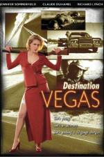 Watch Destination Vegas Nowvideo