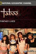 Watch National Geographic Taboo Fantasy Lives Nowvideo