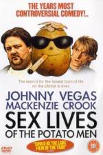 Watch Sex Lives of the Potato Men Nowvideo