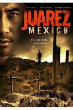 Watch Juarez Mexico Nowvideo