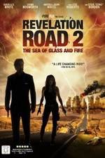 Watch Revelation Road 2 The Sea of Glass and Fire Nowvideo
