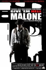 Watch Give 'em Hell Malone Nowvideo