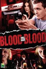 Watch Blood Will Have Blood Nowvideo