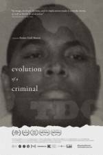 Watch Evolution of a Criminal Nowvideo