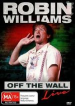 Watch Robin Williams: Off the Wall Nowvideo
