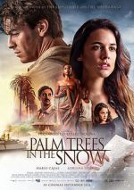Watch Palm Trees in the Snow Nowvideo