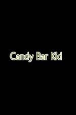 Watch Candy Bar Kid Nowvideo