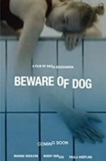 Watch Beware of Dog Nowvideo