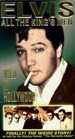 Watch Elvis: All the King\'s Men (Vol. 3) - Wild in Hollywood Nowvideo