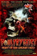 Watch Poultrygeist: Night of the Chicken Dead Nowvideo