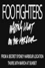 Watch Foo Fighters Wasting Light On The Harbour Nowvideo