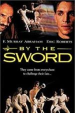 Watch By the Sword Nowvideo