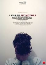 Watch I Killed My Mother Nowvideo