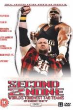 Watch TNA: Second 2 None: World's Toughest Tag Teams Nowvideo