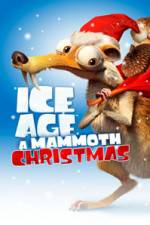 Watch Ice Age A Mammoth Christmas Nowvideo