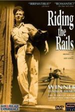 Watch Riding the Rails Nowvideo