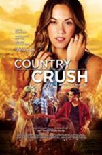 Watch Country Crush Nowvideo