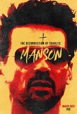 Watch The Resurrection of Charles Manson Nowvideo