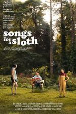 Watch Songs for a Sloth Nowvideo