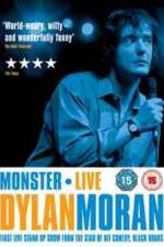 Watch Dylan Moran Monster Nowvideo