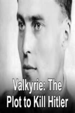Watch Valkyrie: The Plot to Kill Hitler Nowvideo