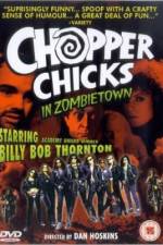 Watch Chopper Chicks in Zombietown Nowvideo