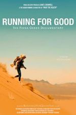 Watch Running for Good: The Fiona Oakes Documentary Nowvideo
