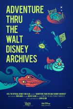 Watch Adventure Thru the Walt Disney Archives Nowvideo