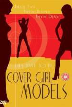 Watch Cover Girl Models Nowvideo