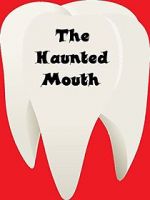 Watch The Haunted Mouth Nowvideo