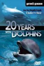 Watch Twenty Years with the Dolphins Nowvideo